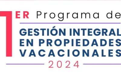 Lanzamiento del Programa Integral en la Gestión de Propiedades Vacacionales