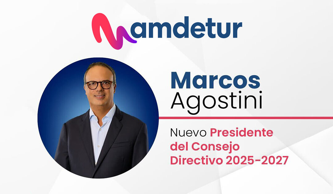 Marcos Agostini encabeza el nuevo Consejo Directivo de AMDETUR 2025–2027