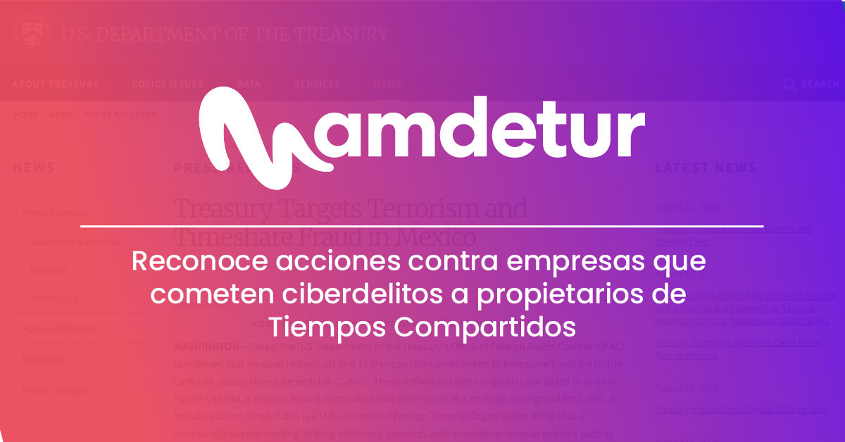 Posicionamiento AMDETUR - Reconoce acciones contra empresas que cometen ciberdelitos a propietarios de Tiempos Compartidos
